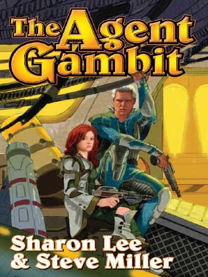 [Liaden Universe 09] • The Agent Gambit